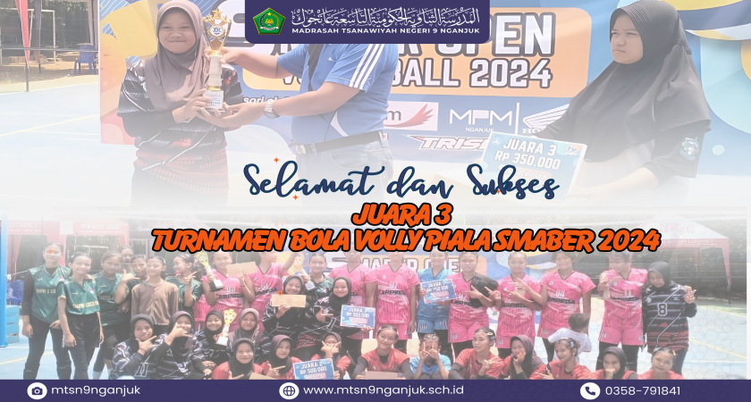 Tim Voli MTsN 9 Nganjuk Raih Juara 3 di Turnamen Bola Voli Tingkat SLTP Se-Kabupaten Nganjuk Piala SMABER 2024 di SMA Negeri Berbek
